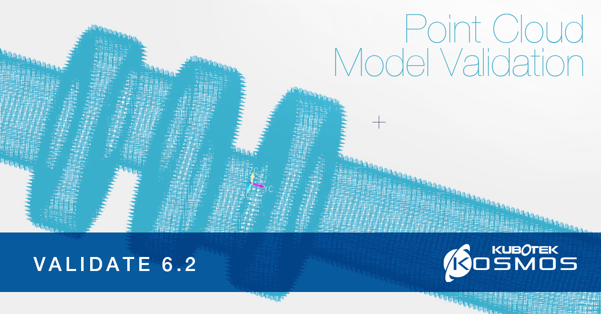 Model Validation Using Point Cloud: Validate 6.2